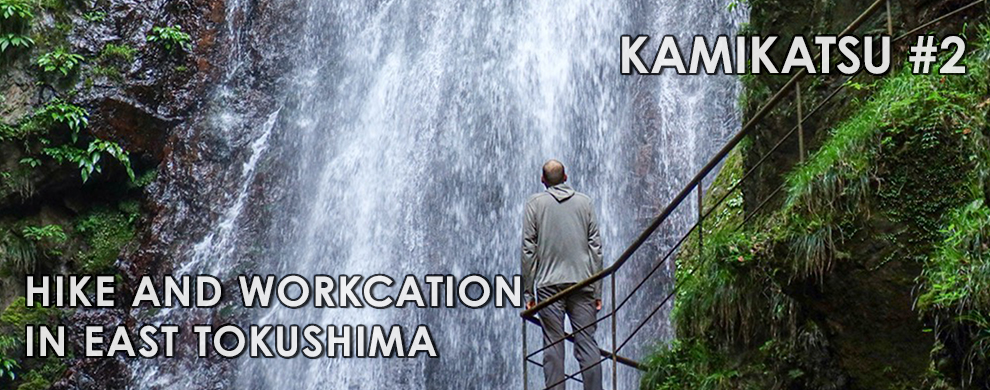 Hike & Workcation in East Tokushima
Kamikatsu #2
