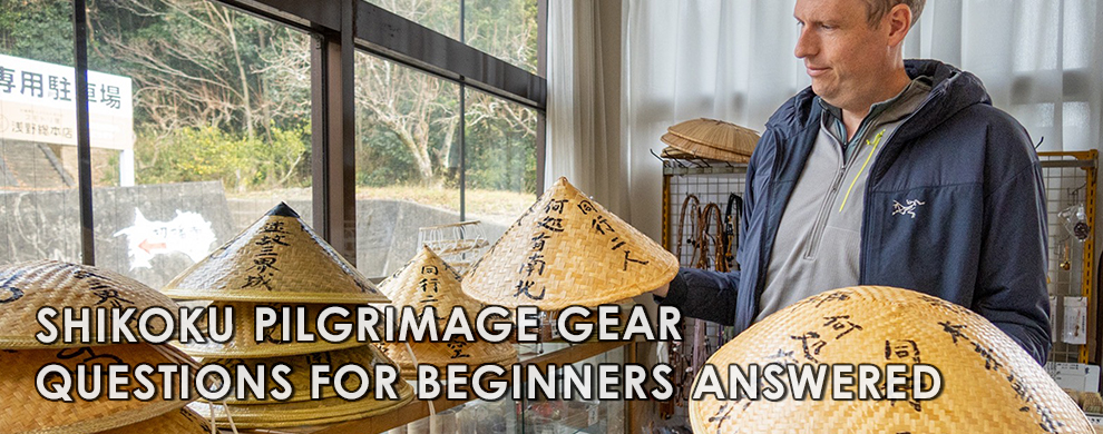 Shikoku Pilgrimage gear questions for beginners answered