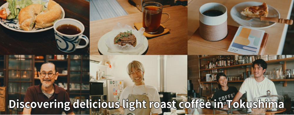 Discovering delicious light roast coffee in Tokushima