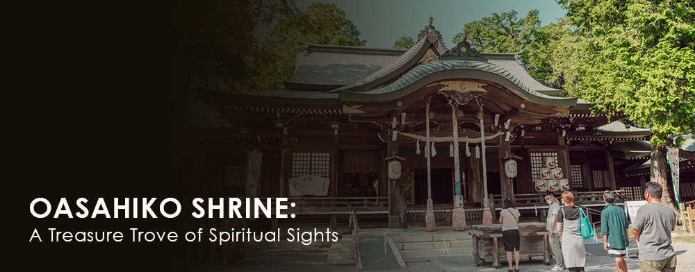 Oasahiko Shrine: A Treasure Trove of Spiritual Sights